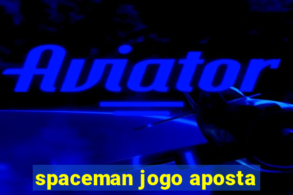 spaceman jogo aposta